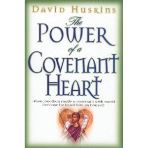 The Power of a Covenant Heart