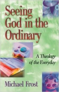 Seeing God In The Ordinary